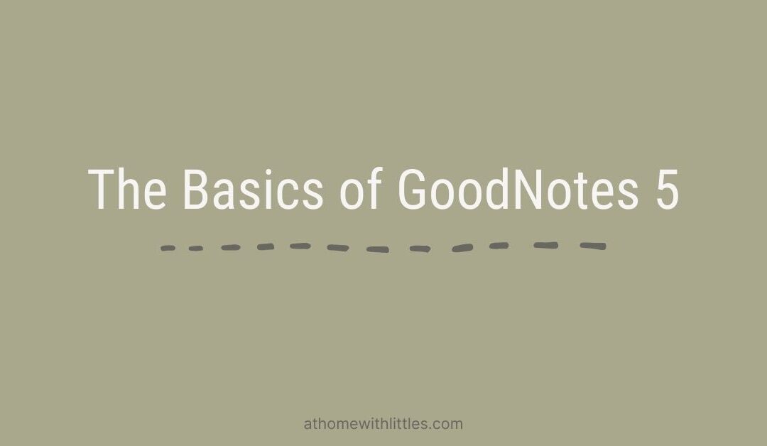 The Basics of GoodNotes5 image